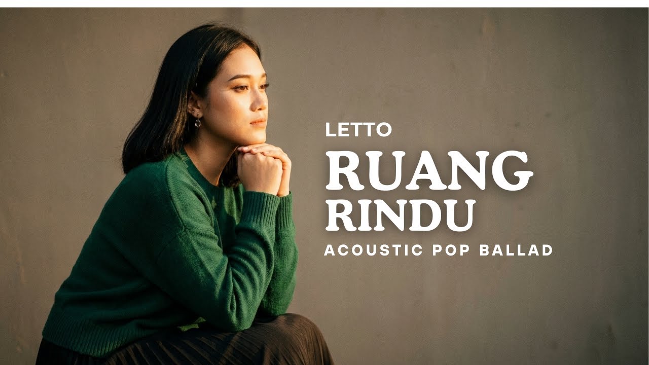 Ruang Rindu - Letto (Cover) Acoustic Pop Ballad Version