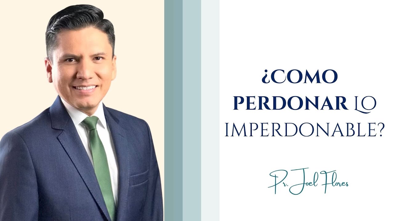 ¿CÓMO PERDONAR LO IMPERDONABLE?