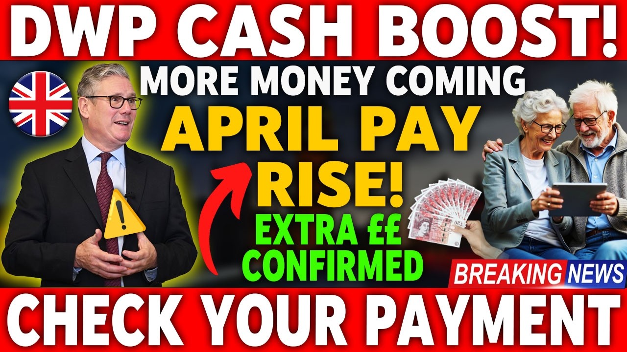 DWP 2026 Benefit Increase | April Payment Rise Confirmed | How Much Extra Cash?