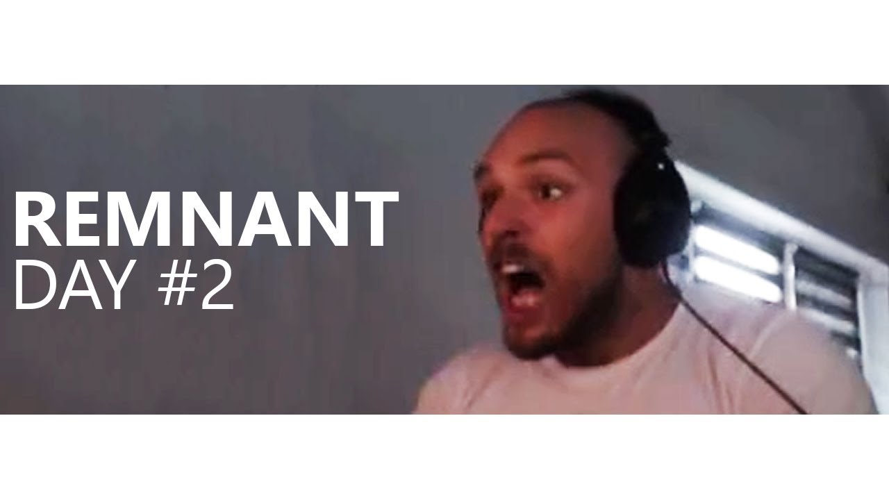 REMNANT DAY #2