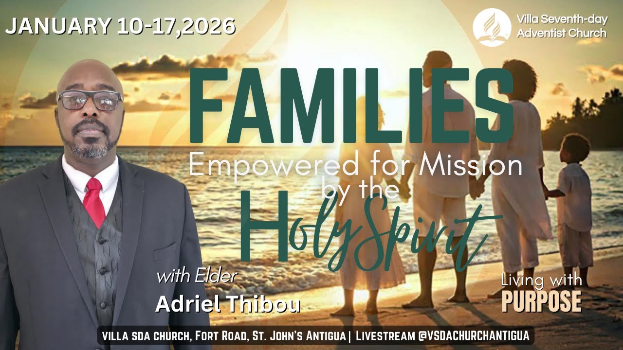 Live Worship Service |  Villa SDA Church Antigua | 14th. Jan 2026 | Holy Spirit Emphasis Week