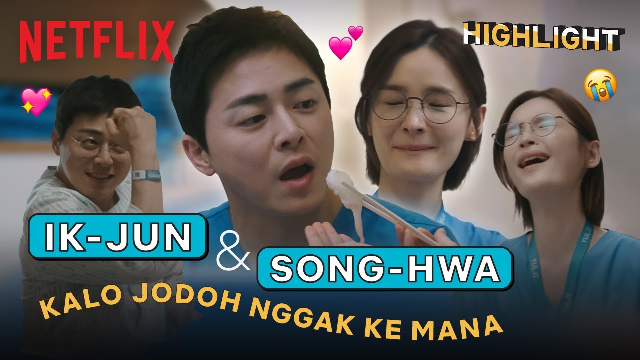 Perjalanan Cinta Ik-jun & Song-hwa | Hospital Playlist | Highlights