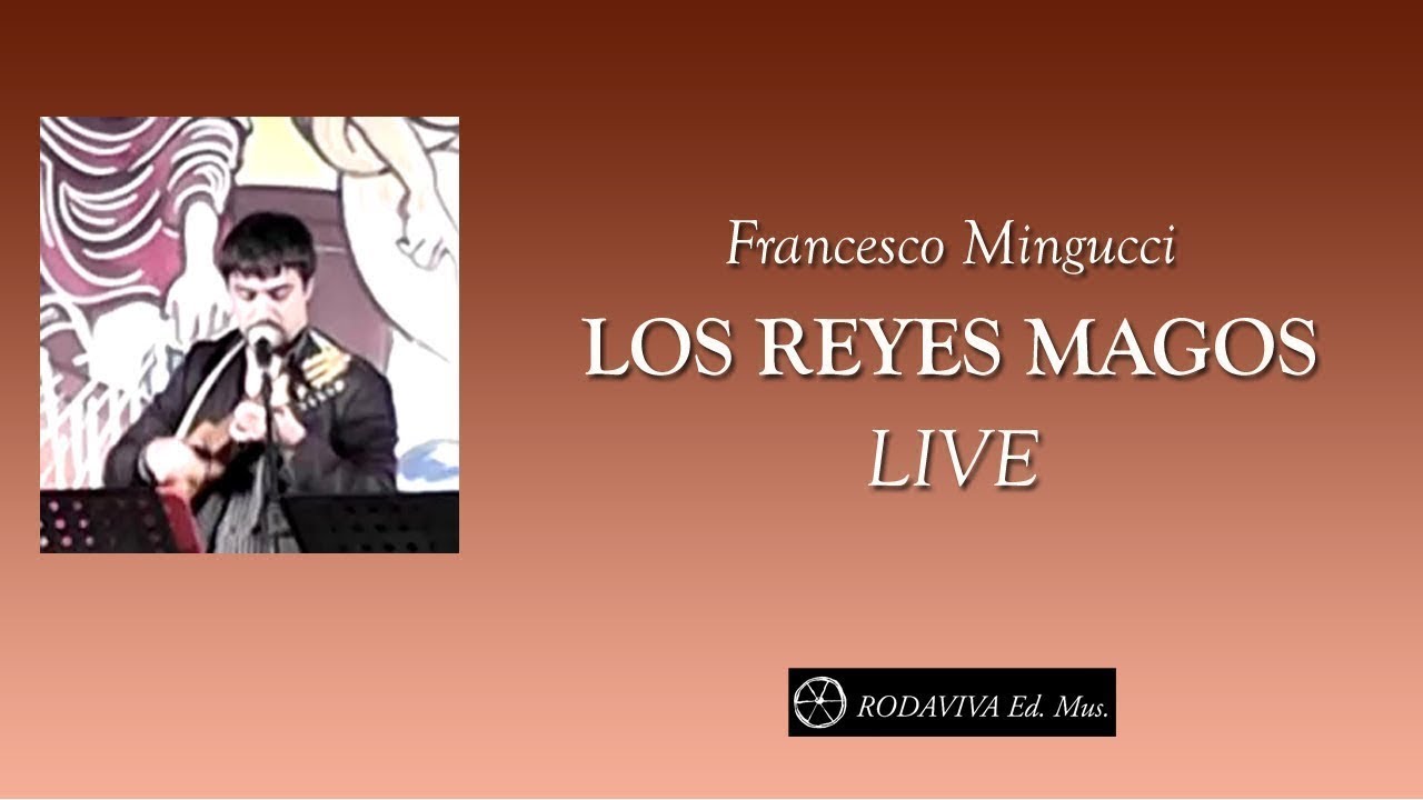 LOS REYES MAGOS LIVE Francesco Mingucci