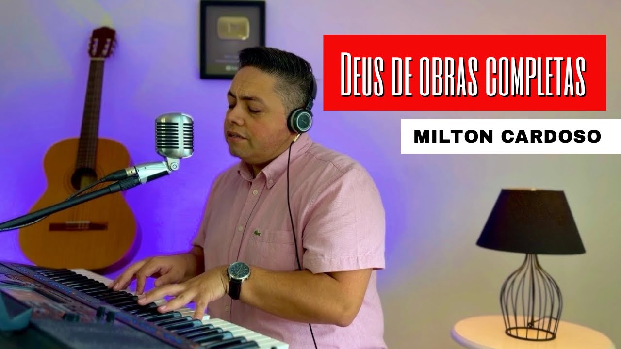 Deus de obras completas - Milton Cardoso
