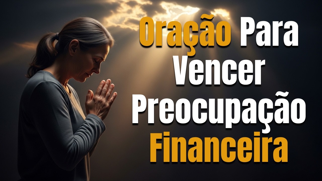 Acordou Preocupado com Dinheiro? Entregue Este Dia a Deus em Oração
