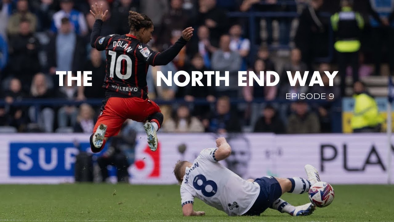 The North End Way | Episode 9 | The Lancashire Derby