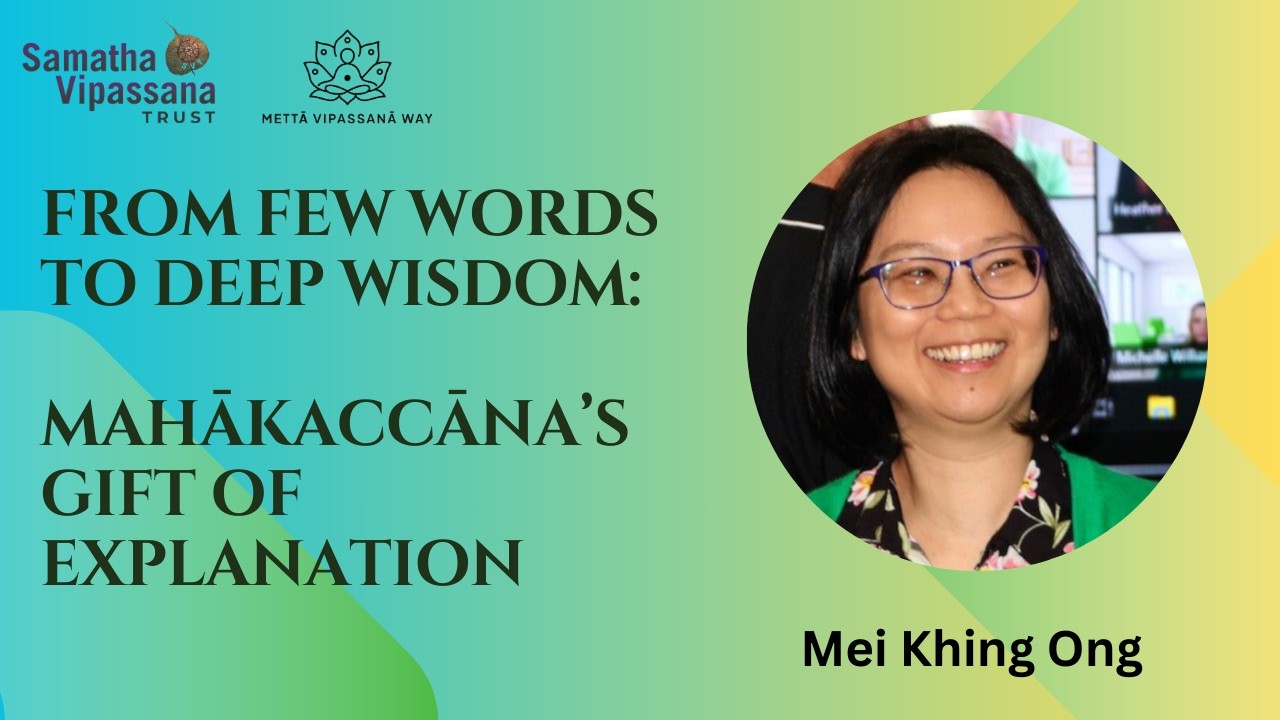 From Few Words to Deep Wisdom | Mahākaccāna’s Gift of Explanation