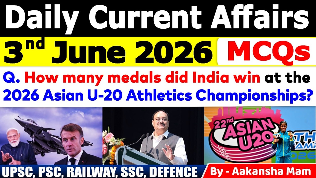 3rd June 2026 Current Affairs🔥 | Daily MCQs | Today&rsquo;s Most Important MCQs #currentaffairs2026