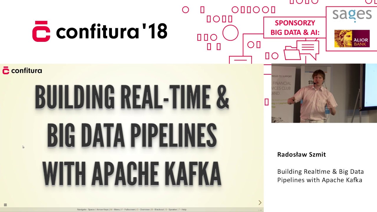 2018 - Radosław Szmit - Building Realtime & Big Data Pipelines with Apache Kafka