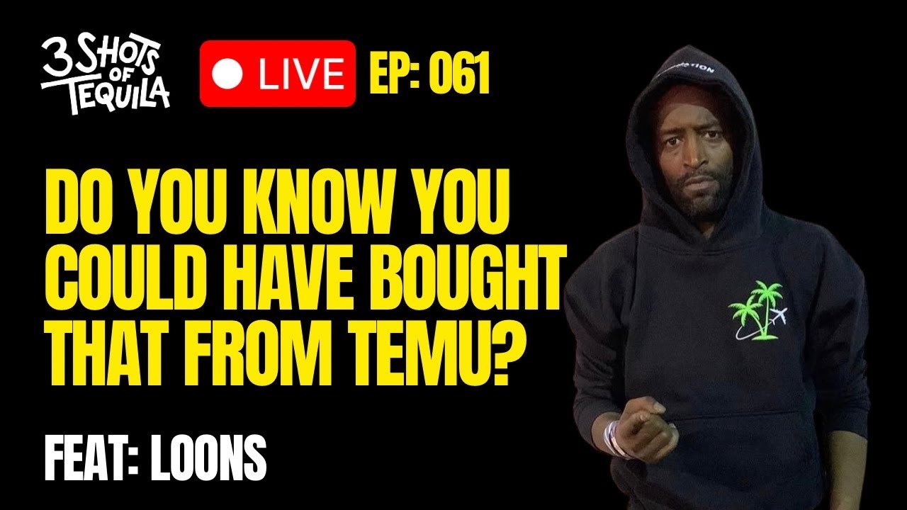 Do You Know You Could Have Bought That From Temu? - 3 Shots Live @ 9 Feat. Loons - No Behaviour 