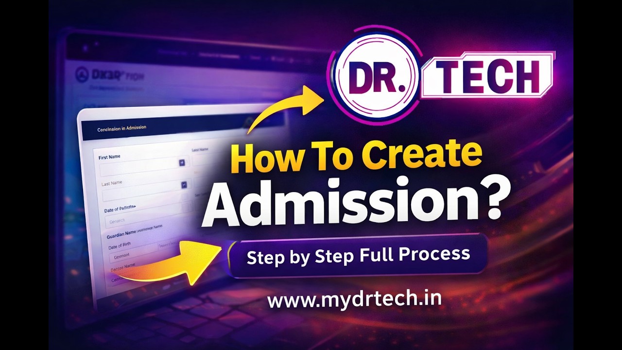 How to Create Admission || Dr Tech School Management System
