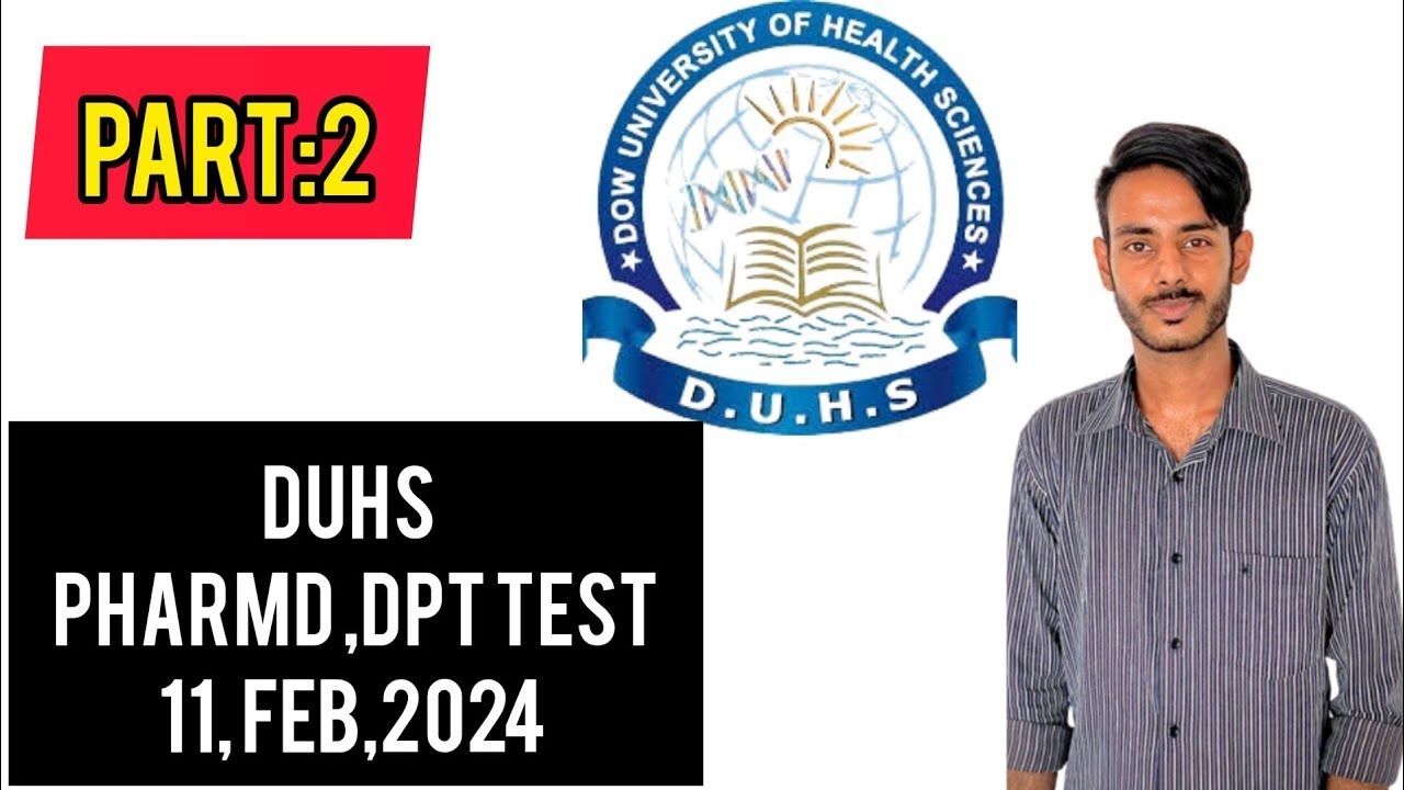 DUHS DPT TEST 2024|DUHS PHARM-D TEST 2024|solved with discussion