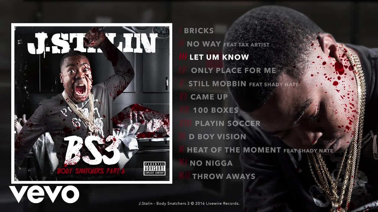 J. Stalin - Let Um Know (Audio)