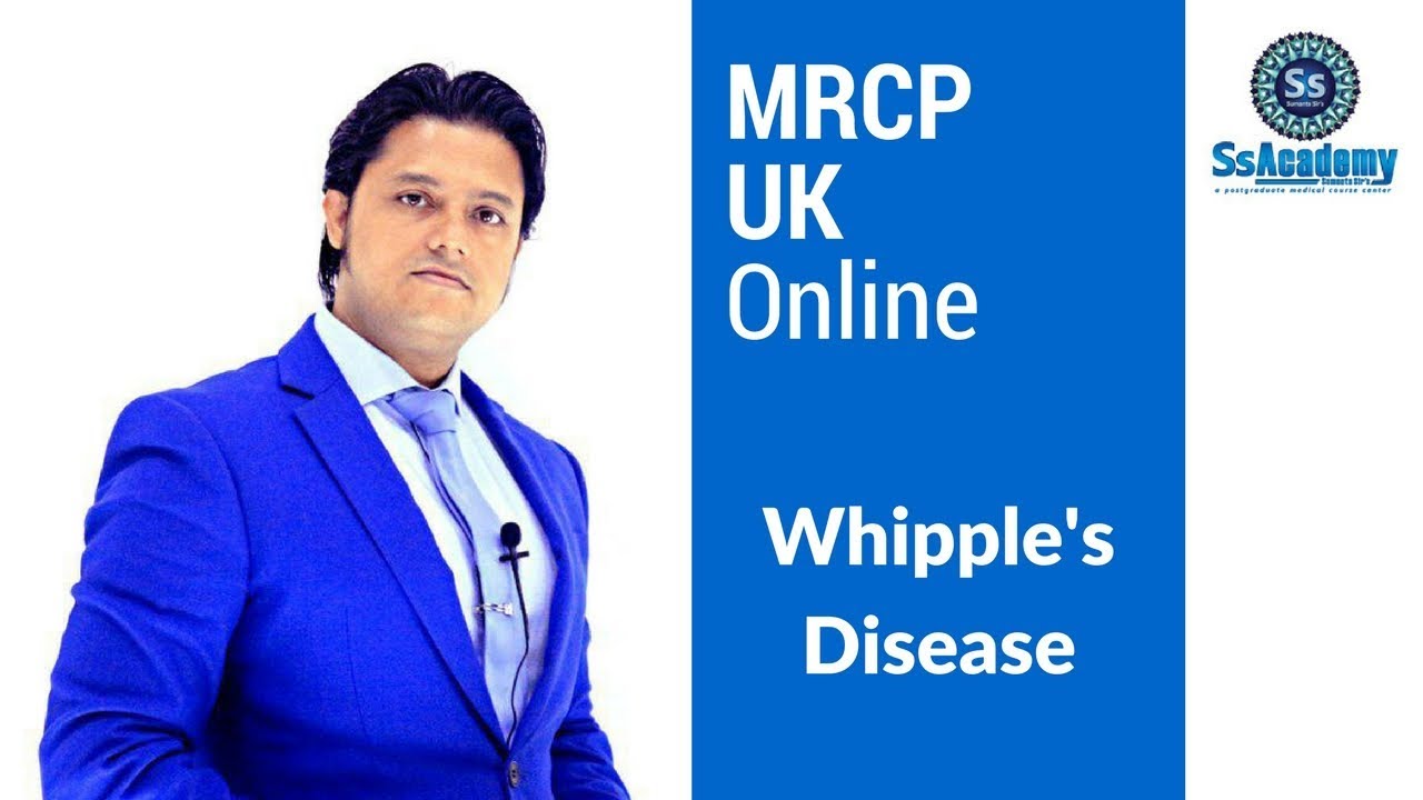 MRCP-UK | Online - Whipple's Disease