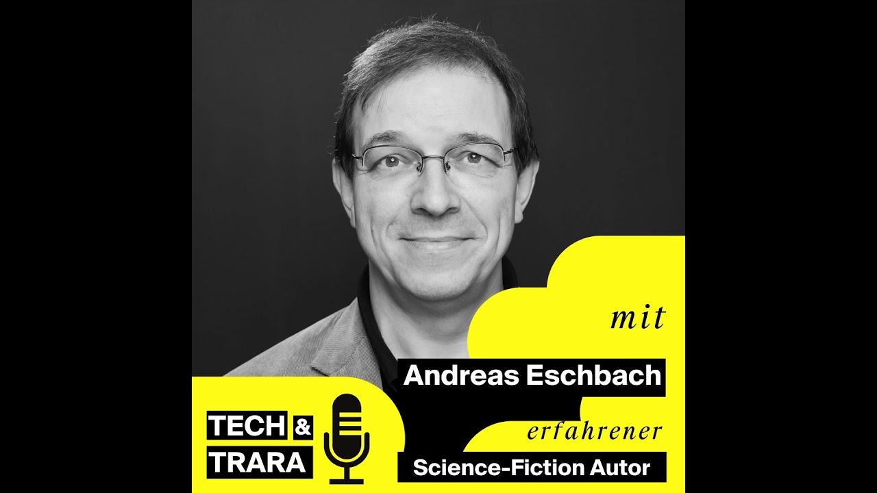 Wie beeinflusst Science-Fiction den technologischen Fortschritt? - Mit Andreas Eschbach