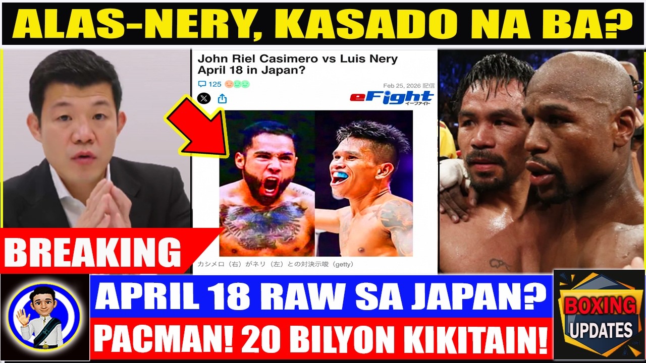 Totoo ba? Casimero vs Nery na raw sa Japan? Narito ang katotohanan! Pacman, paldo! Mahigit $300M