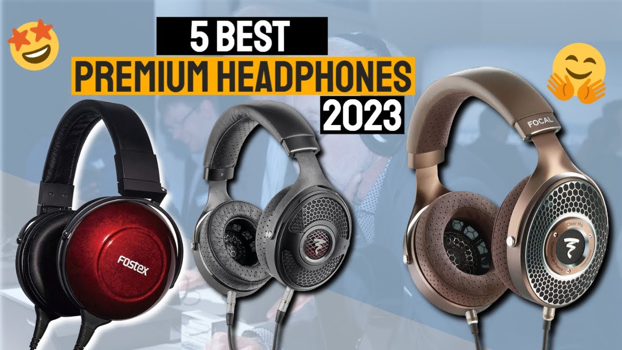 Best Premium Headphones For 2025 | Top 5 High End Headphones Review