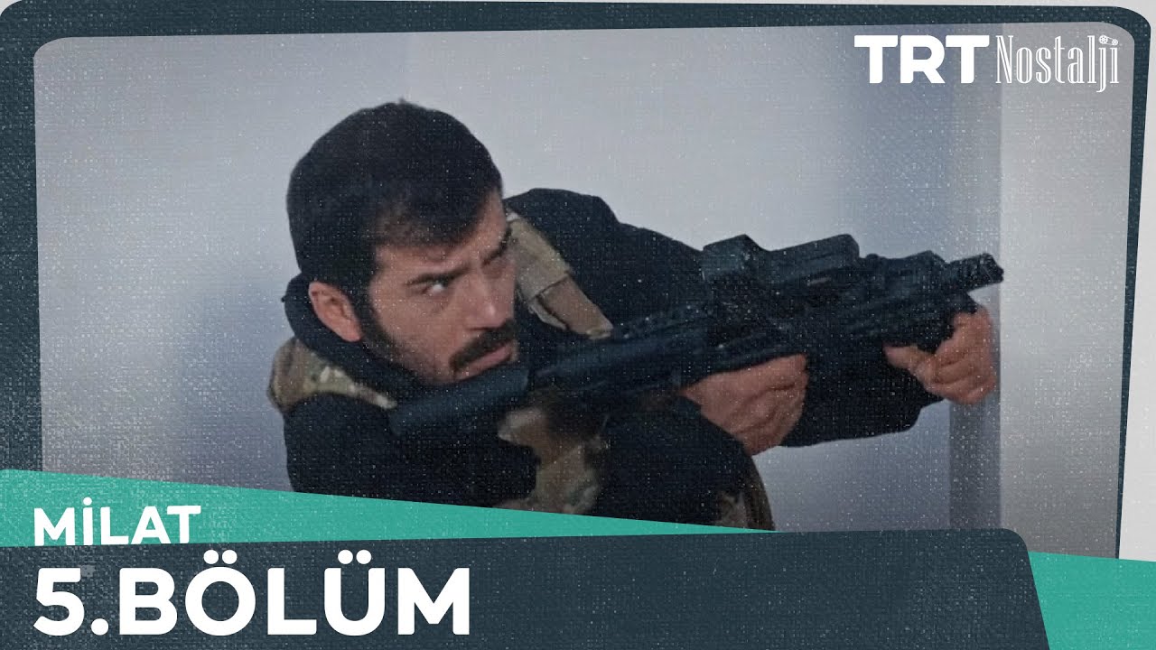 Milat 5.B&ouml;l&uuml;m @NostaljiTRT
