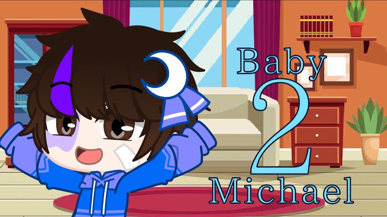 The return of Baby Michael