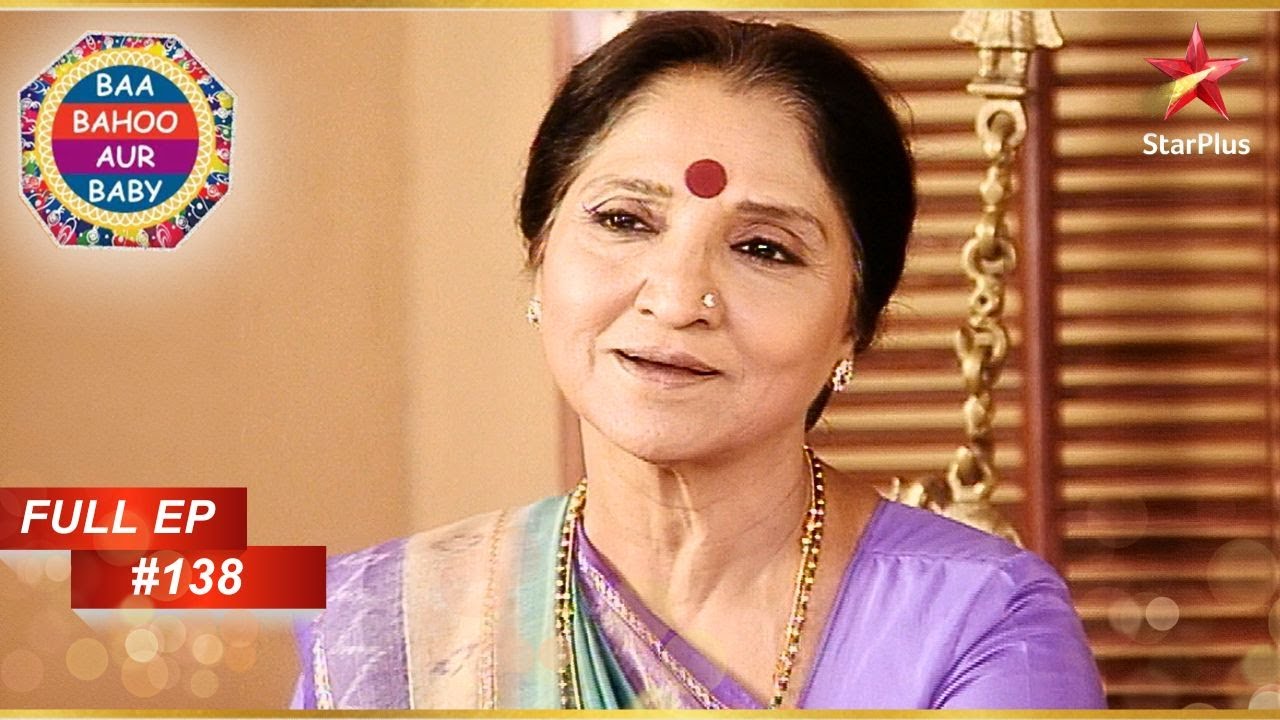 Baa ने conflict को किया control! | Full Episode :138 | Baa Bahoo Aur Baby