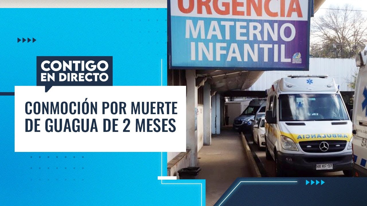 FALTA DE CAMAS: Conmoción tras muerte de guagua de 2 meses por virus sincicial - Contigo en Directo