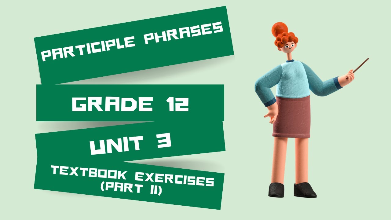 Participle phrases (part-II)