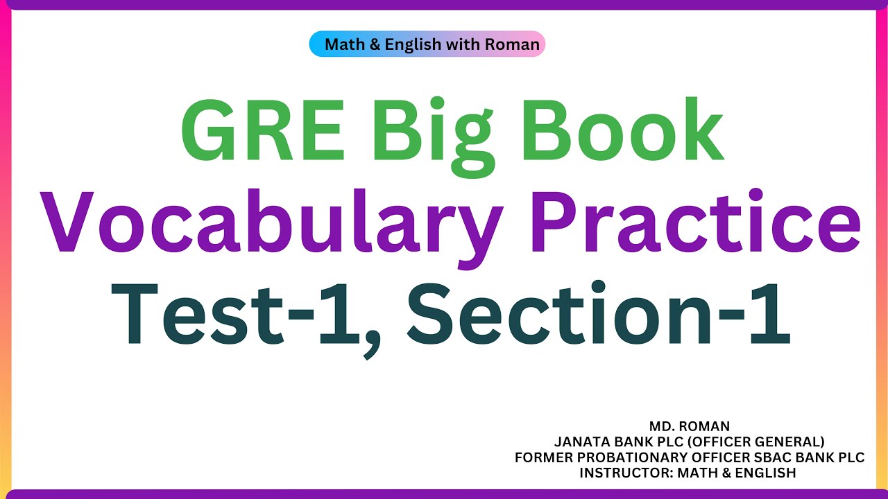 Vocabulary Practice from GRE Big Book _Test -1_Section-1