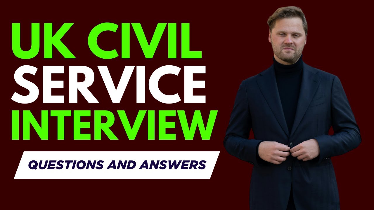 Top 20 UK Civil Service Interview Questions and Answers | Civil Service Interview Preparation