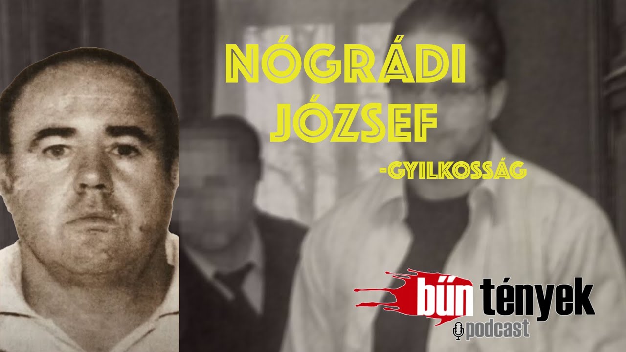 BŰNtények podcast@Nógrádi József Gyilkosság