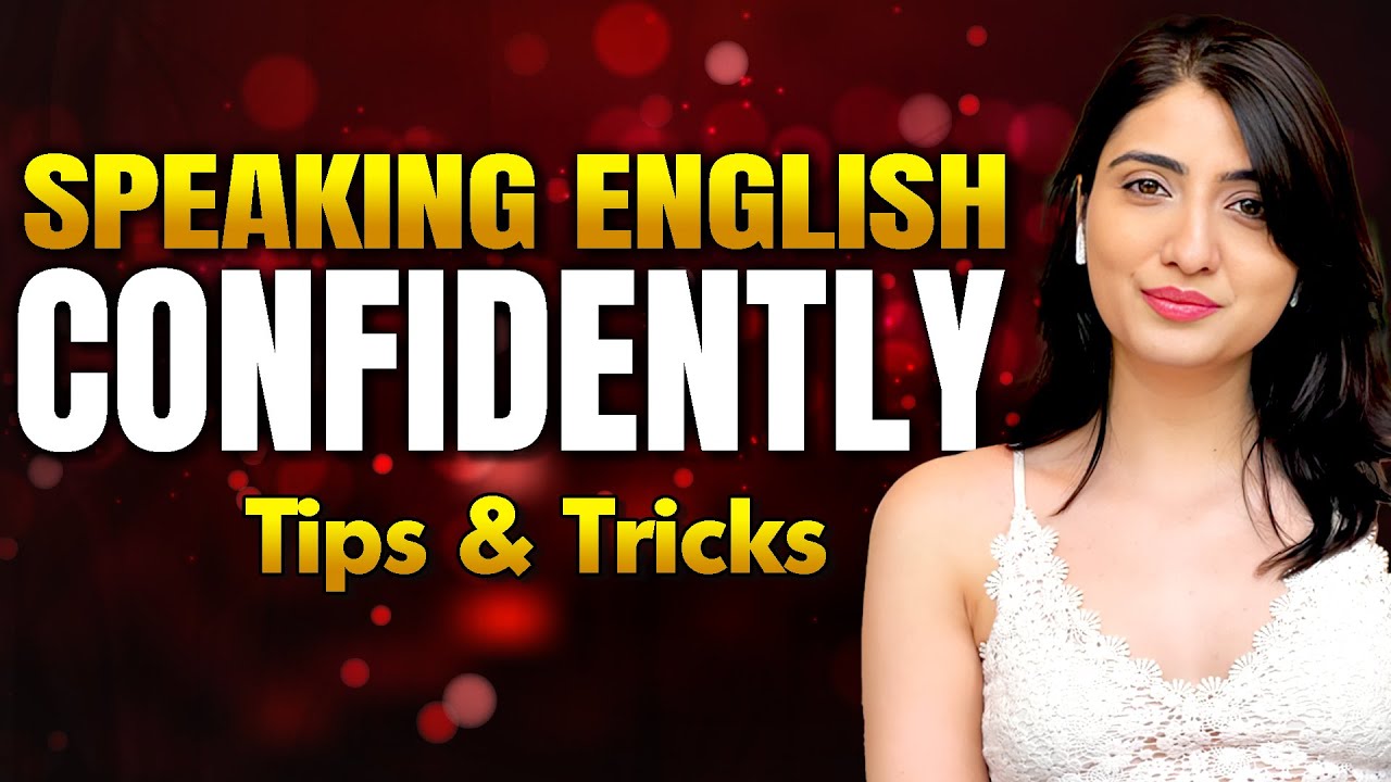 Tips for Confidently Speaking in English | Easy ways to Speak English | Aarushi Bedi