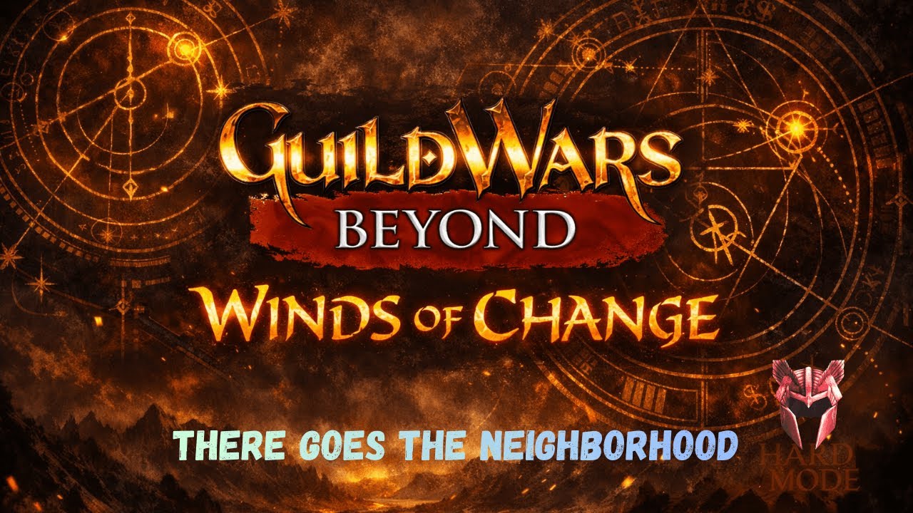 Guild Wars Beyond (Winds of Change, Act 3) - 32 There Goes the Neighborhood HM