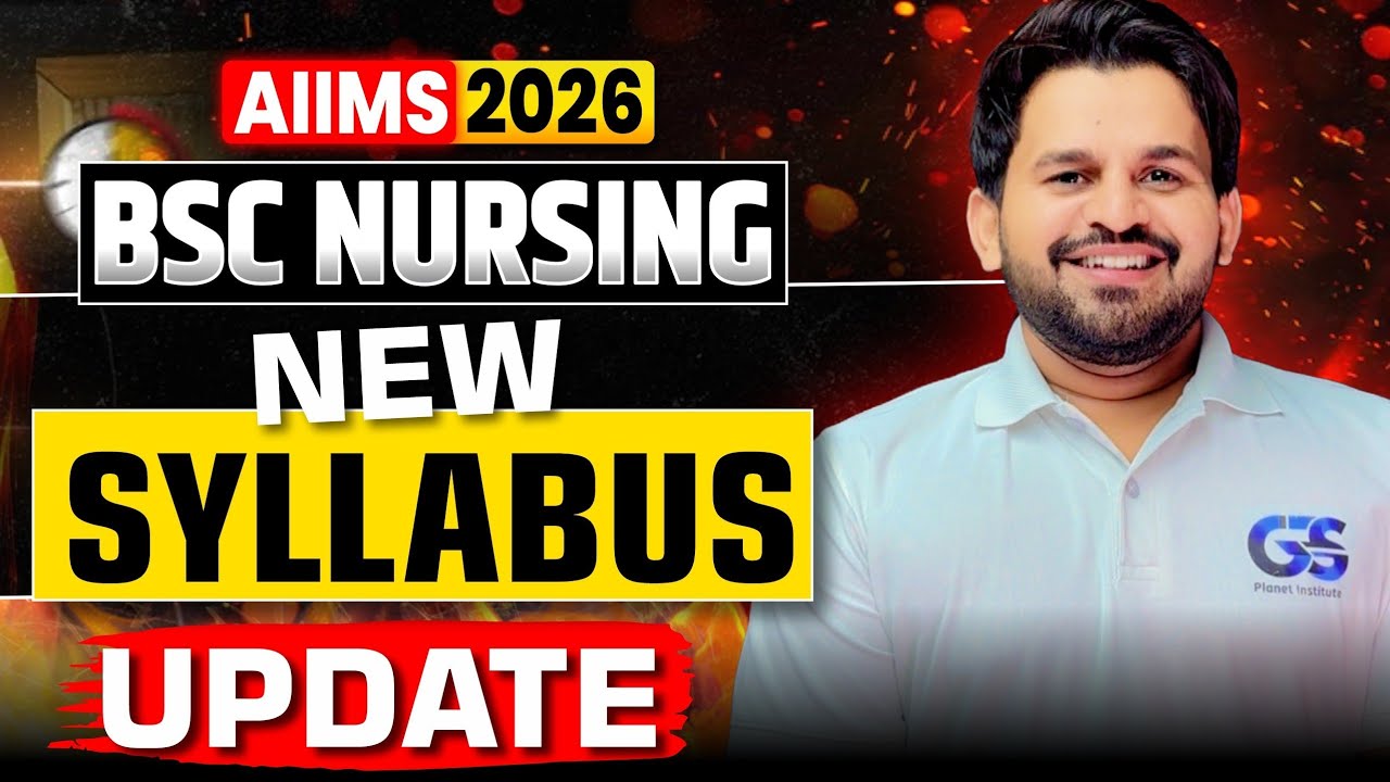 AIIMS BSC NURSING SYLLABUS 2026 | AIIMS BSC NURSING NEW UPDATED SYLLABUS | AIIMS BSC NURSING 2026 