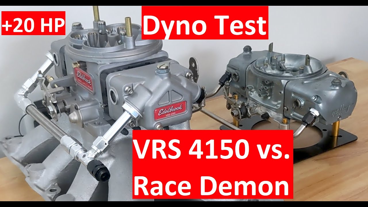 Carburetor  Dyno Comparison: Edelbrock VRS 4150 vs Race Demon