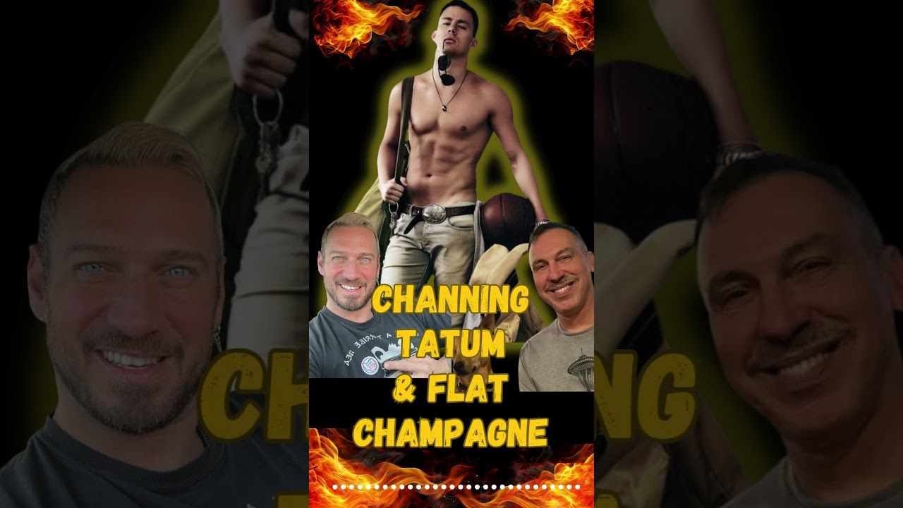 Channing Tatum, Flat Champagne & Me | Adam Klesh | Daniel Nardicio