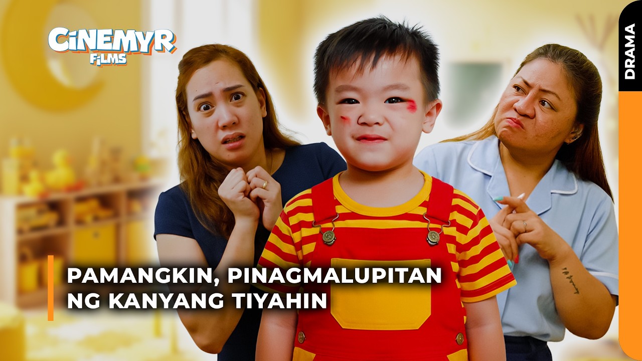 Pamangkin, pinagmalupitan ng kanyang Tiyahin | Cinemyr Films