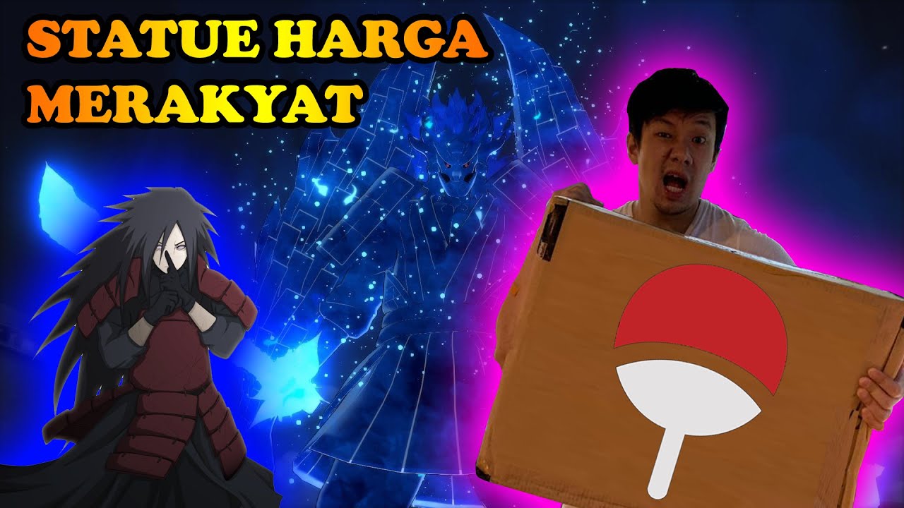 SUSANO MADARA PALING GEDE KE 2 SECLAN UCHIHA! UNBOXING PERFECT SUSANO, HARGA MERAKYAT DIBAWAH 2 JUTA