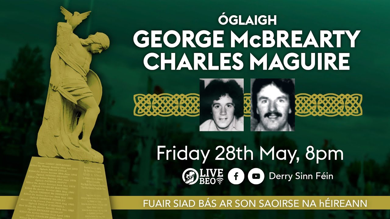 40th Anniversary - Óglaigh George McBrearty & Charles 'Pop' Maguire