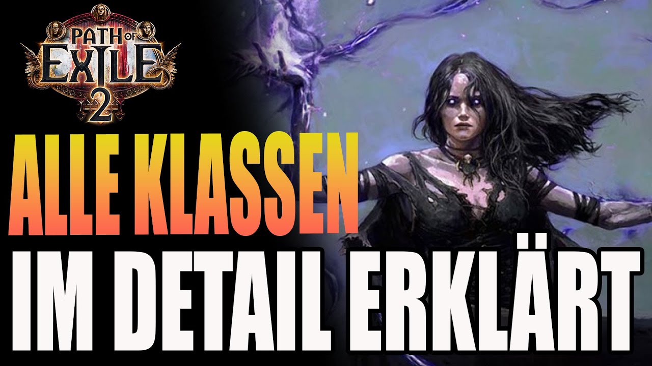 Path of Exile 2 - Alle Klassen im Uberblick - Finde DIE Richtige f&uuml;r dich
