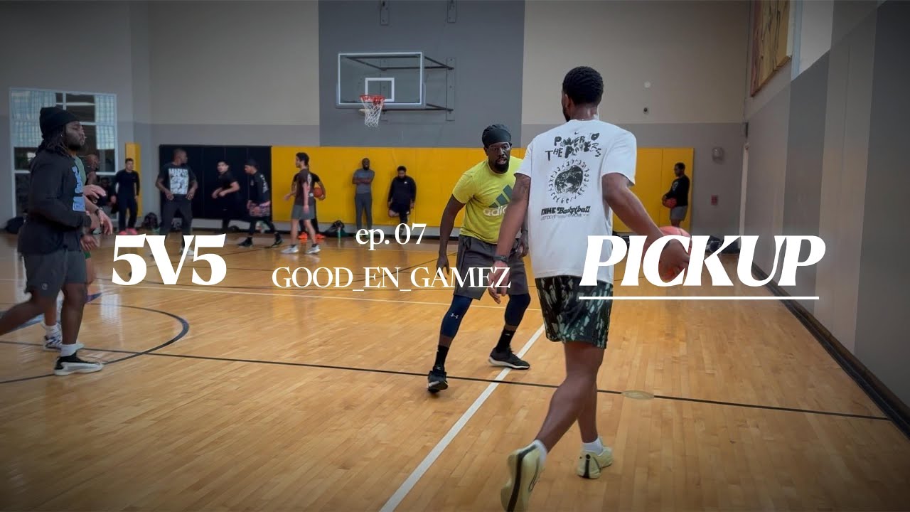 5v5 Pickup Runs