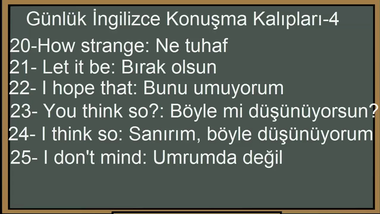 Hızlı ingilizce- Konuşma Kalıpları-4.