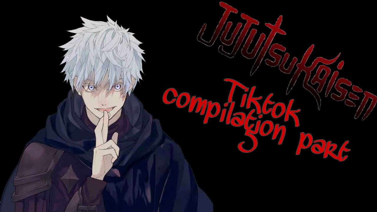 Jujutsu kaisen [tiktok] compilation part 5#tiktok