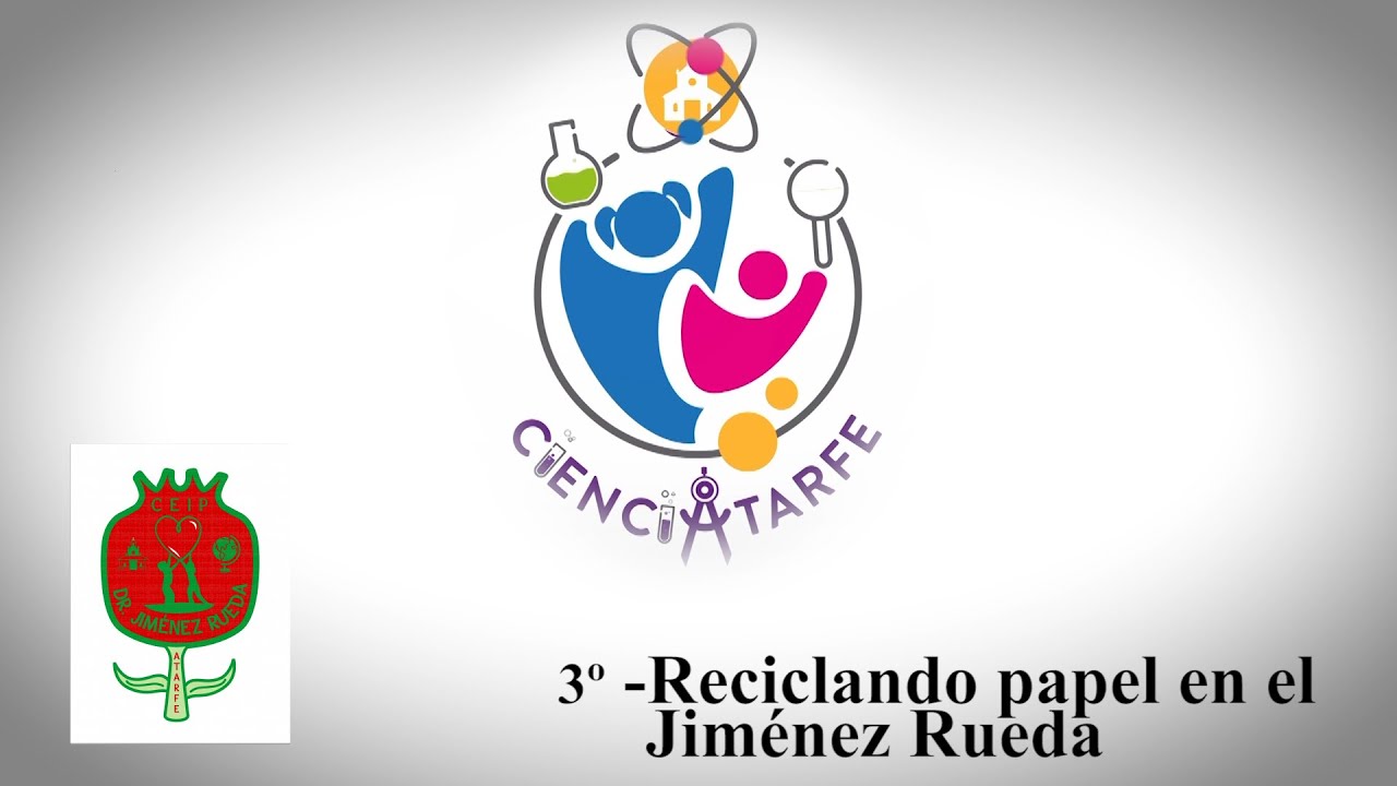CEIP JIMÉNEZ RUEDA  3º  RECICLADO DE PAPEL