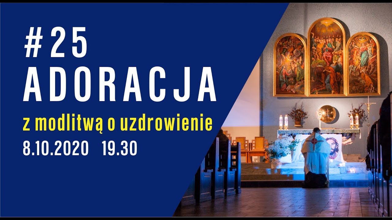 Adoracja Matemblewo - Modlitwa o potomstwo 8.10.2020 - 8 dzień miesiąca (www.modlitwaopotomstwo.pl)