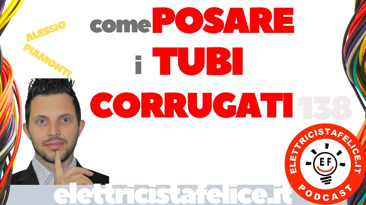 138 Come posare i tubi corrugati