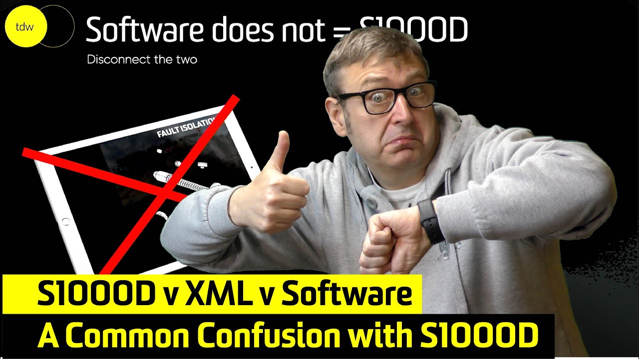 Common confusion around S1000D - software v XML v S1000D - what?