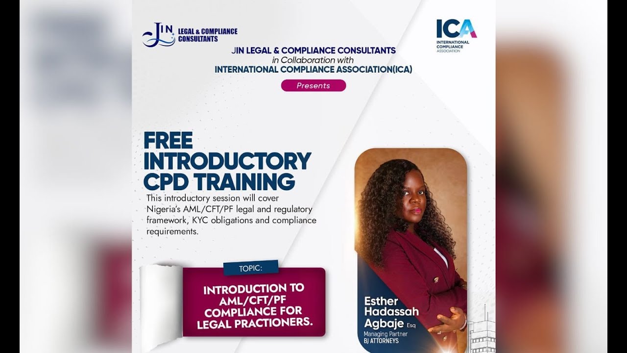 Introduction to AML, CFT, and PF Compliance for Legal Practitioners