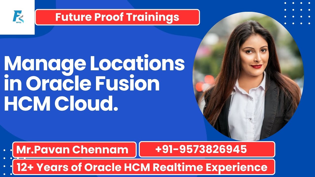 Understanding Oracle Fusion HCM: Managing Locations Like a Pro