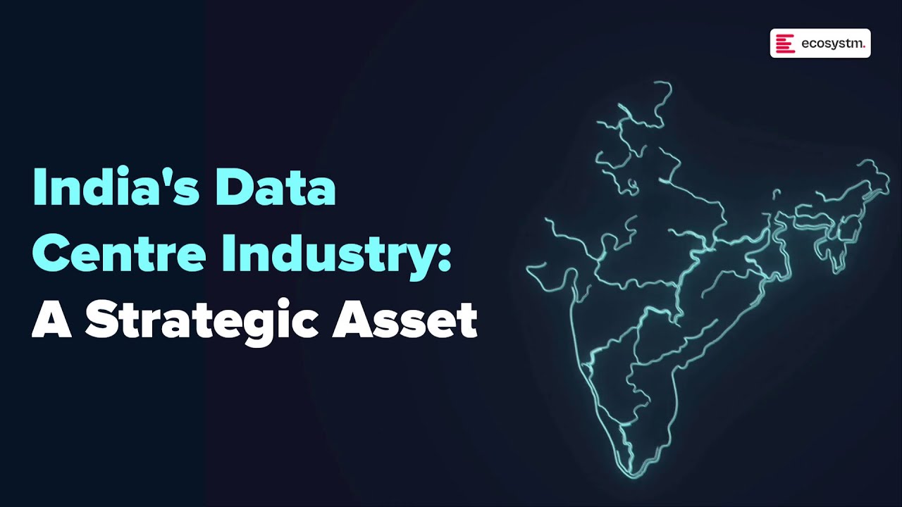 India's Data Centre Industry: A Strategic Asset