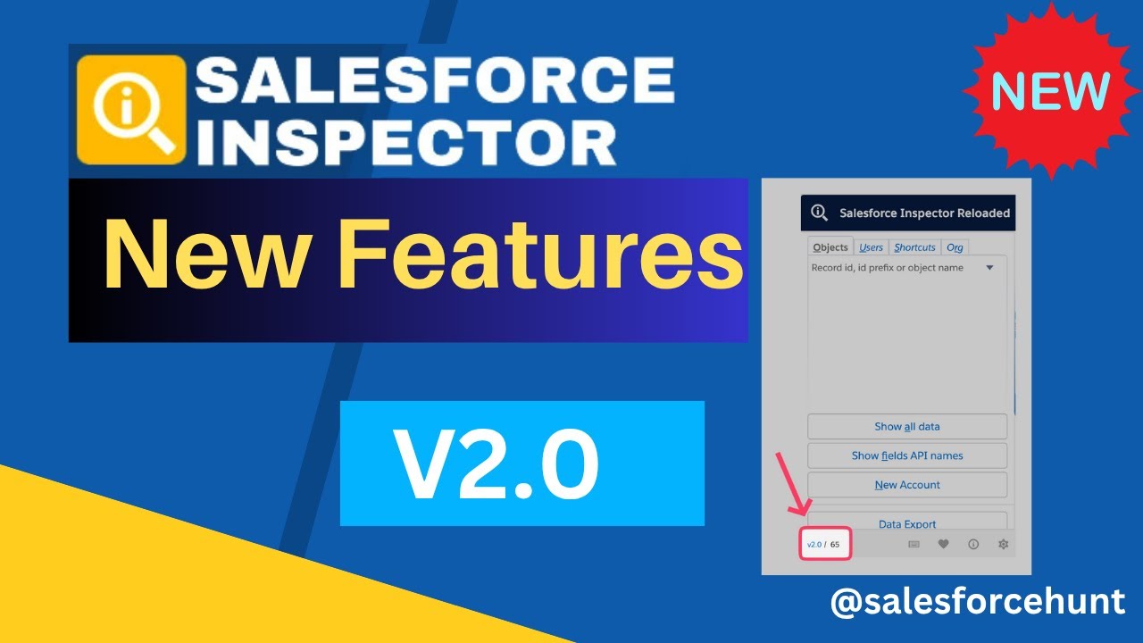 🔥 Salesforce Inspector Reloaded V2.0 — лучшие новые функции, которые вы должны попробовать! | @Sa...