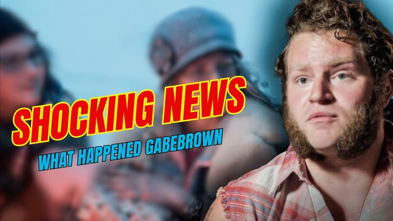Sad😢Update! Alaskan Bush People&rsquo;: What Happened to Gabe Brown&rsquo;s Major Surgery?